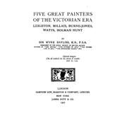Five Great Paniters of the Victorian Era by Bayliss, Wyke, 9781523377770
