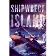 Shipwreck Island by Bodeen, S. A., 9781250027771