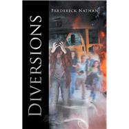 Diversions by Nathan, Frederick, 9781543477771