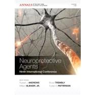 Neuroprotective Agents Ninth International Conference, Volume 1199 by Andrews, Russell J.; Slikker, William; Trembly, Bruce; Patterson, Tucker A., 9781573317771
