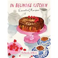 In Belinda's Kitchen by Belinda Jeffery, 9781761107771
