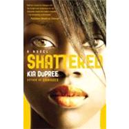 Shattered by DuPree, Kia, 9780446547772