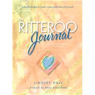 The Ritteroo Journal for Eating Disorders Recovery by Hall, Lindsey; Ritter, Mary Anne; Droll, Francesca; Costin, Carolyn, 9780936077772
