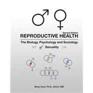 Reproductive Health by Cairo, Betsy, Ph.D., 9781465257772