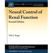 Neural Control of Renal Function by Kopp, Ulla C.; Granger, D. Neil; Granger, Joey P., 9781615047772