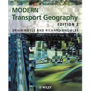 Modern Transport Geography by Hoyle, B. S.; Knowles, Richard, 9780471977773