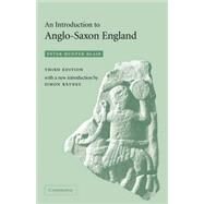 An Introduction to Anglo-Saxon England by Peter Hunter Blair , Introduction by Simon Keynes, 9780521537773