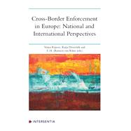 Cross-Border Enforcement in Europe: National and International Perspectives by Rijavec, Vesna; Drnovsek, Katja; van Rhee, C.H., 9781780687773