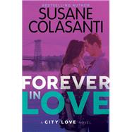 Forever in Love by Colasanti, Susane, 9780062307774