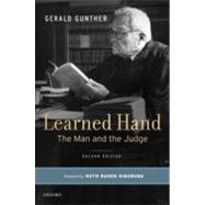 Learned Hand The Man and the Judge by Gunther, Gerald, 9780195377774