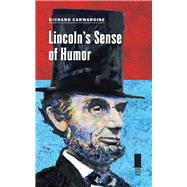Lincoln's Sense of Humor by Carwardine, Richard, 9780809337774