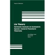 Lie Theory by Anker, Jean-Philippe; Orsted, Bent, 9780817637774