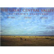 The Great Central Valley by Johnson, Stephen; Haslam, Gerald W.; Dawson, Robert, 9780520077775