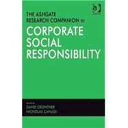 The Ashgate Research Companion to Corporate Social Responsibility by Capaldi,Nicholas, 9780754647775