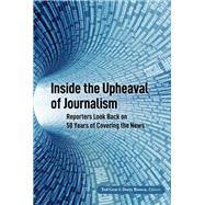 Inside the Upheaval of Journalism by Gest, Ted; Brown, Dotty, 9781433167775