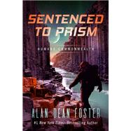 Sentenced to Prism by Alan Dean Foster, 9781504067775
