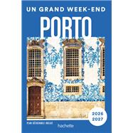 Porto et environs 2026-2027 Guide Un Grand Week-end by Collectif, 9782017337775