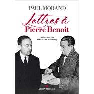 Lettres  Pierre Benot by Paul Morand, 9782226467775