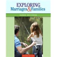 Exploring Marriages and Families by Seccombe, Karen T., 9780133807776