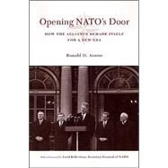 Opening Nato's Door by Asmus, Ronald D., 9780231127776