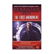 Stargate SG-1: The First Amendment by McConnell, Ashley, 9780451457776