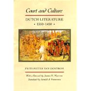 Court and Culture by Van Oostrom, Frits Pieter; Pomerans, Arnold, 9780520067776