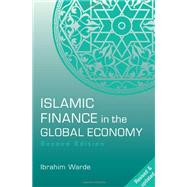 Islamic Finance in the Global Economy by Warde, Ibrahim, 9780748627776