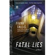 Fatal Lies A Max Liebermann Mystery by TALLIS, FRANK, 9780812977776