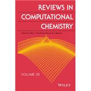 Reviews in Computational Chemistry, Volume 28 by Parrill, Abby L.; Lipkowitz, Kenny B., 9781118407776