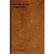 The Mirror for Magistrates by Campbell, Lily B., 9781406737776