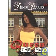 Denim Diaries 3: Queen of the Yard by Lee, Darrien, 9781933967776