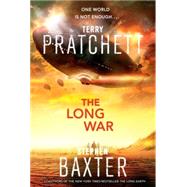 The Long War (Long Earth Series #2) by Pratchett, Terry; Baxter, Stephen, 9780062067777