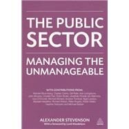 The Public Sector by Stevenson, Alexander; Lord Mandelson; Bloomberg, Michael (CON); Clarke, Charles (CON); Rider, Gill (CON), 9780749467777