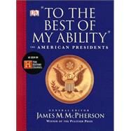 To the Best of My Ability by McPherson, James M.; Taylor, Theodore, 9780756607777