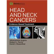 Head and Neck Cancers by Argiris, Athanassios; Ferris, Robert L.; Rosenthal, David I., 9780826137777