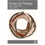 Group Art Therapy by Megan A. Robb, 9780367527778