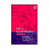 Law for Social Workers by Ball, Caroline; McDonald, Ann, 9780754617778