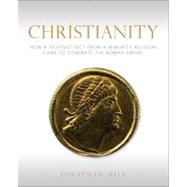 Christianity by Hill, Jonathan, 9780800697778