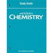 Holt Modern Chemistry: Study Guide Student Edition by Holt Rinehart; Winston, 9780030367779