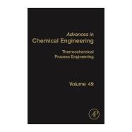 Thermochemical Process Engineering by Van Geem, Kevin, 9780128097779