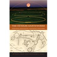 The Newark Earthworks by Jones, Lindsay; Shiels, Richard D., 9780813937779