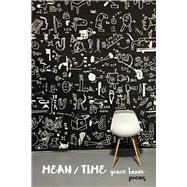 Mean/Time by Bauer, Grace, 9780826357779
