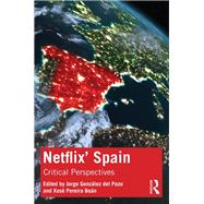 Netflix' Spain by Jorge Gonzlez del Pozo, 9781032557779