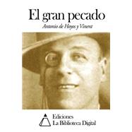 El gran pecado by Vinent, Antonio de Hoyos y, 9781502737779