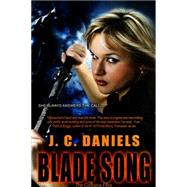 Blade Song by J.C. Daniels, 9781617507779