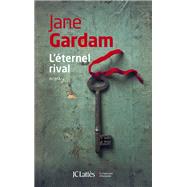 L'ternel rival by Jane Gardam, 9782709647779