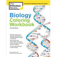 Biology Coloring Workbook, 2nd Edition by The Princeton Review; Alcamo, Edward, 9780451487780
