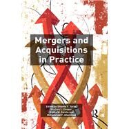 Mergers and Acquisitions in Practice by Tarba; Shlomo Yedidia, 9781138787780