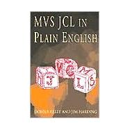 MVS JCL in Plain English by KELLY DONNA, 9781401027780