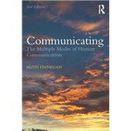 Communicating: The Multiple Modes of Human Communication by Finnegan; Ruth, 9780415837781